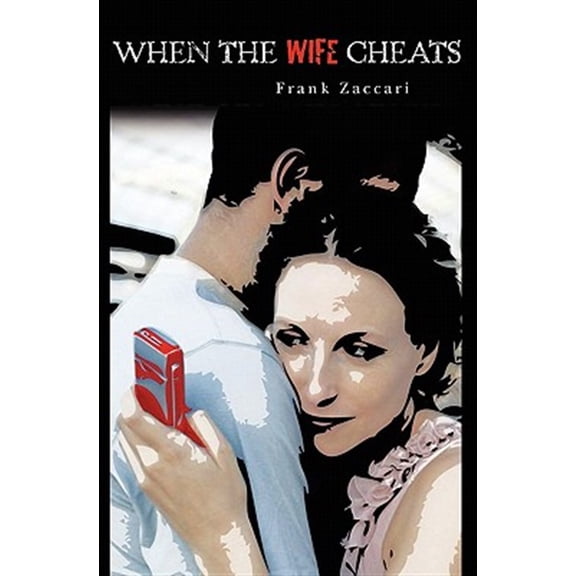 Pre-Owned When the Wife Cheats