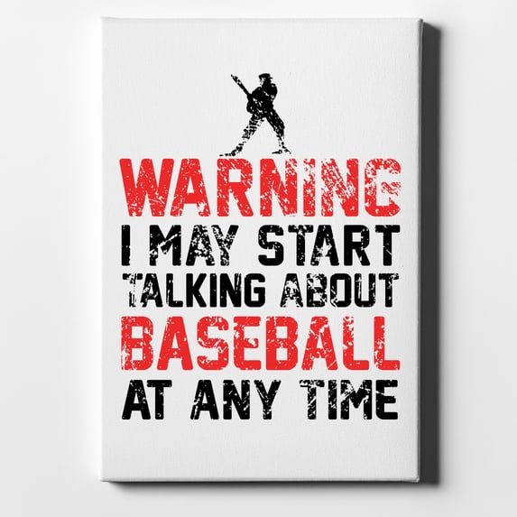 Warning May Start Talking Baseball - 11" x 14" - Decorative Canvas Wall Art - White Edge - 5/8" Gallery Wrapped