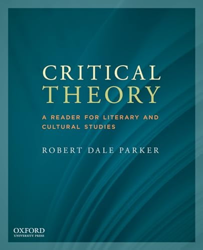 Pre-Owned Critical Theory: A Reader for Literary and Cultural Studies (Paperback) 0199797773 9780199797776