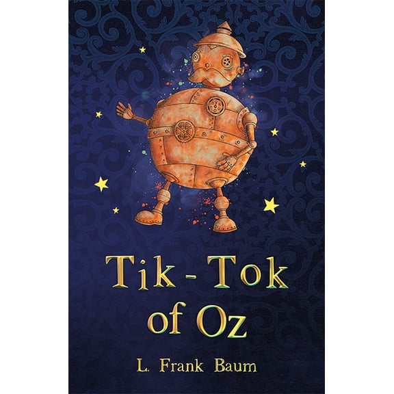 Tik-Tok of Oz by L. Frank Baum - Paperback