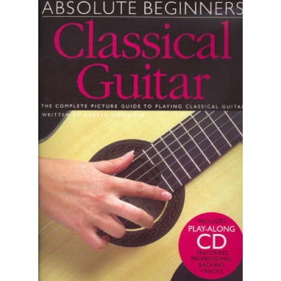 Absolute Beginners: Classical Guitar