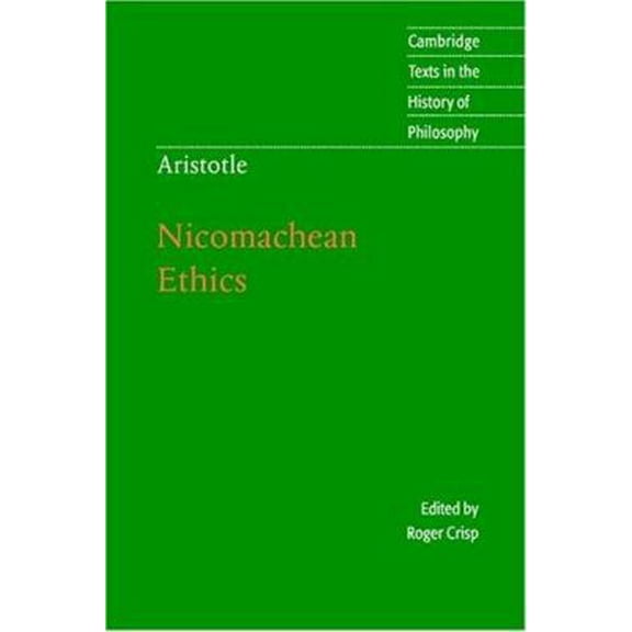 Pre-Owned Aristotle: Nicomachean Ethics (Cambridge Texts in the History of Philosophy) (Paperback) 0521635462 9780521635462