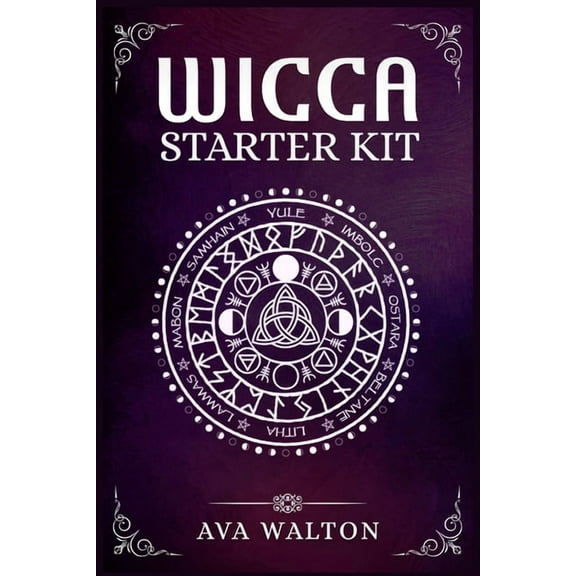 Wicca Starter Kit: Candles, Herbs, Tarot Cards, Crystals, and Spells. A Beginner's Guide to Using the Fundamental Elemen, (Paperback)