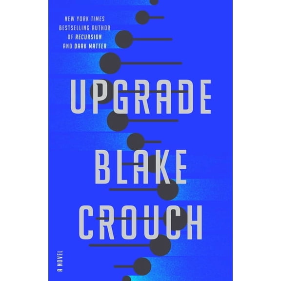 Upgrade: A Novel