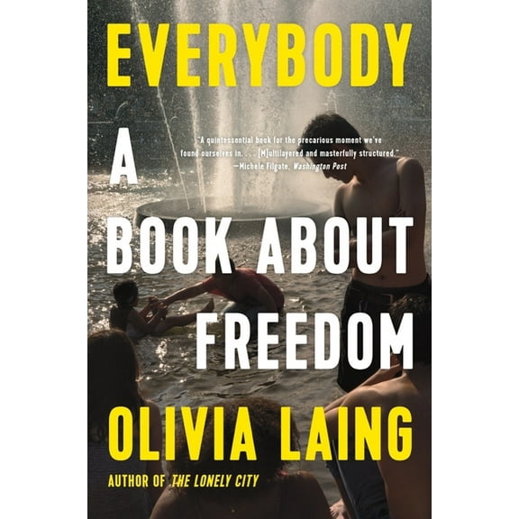 Everybody: A Book about Freedom, (Paperback)