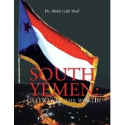 South Yemen: Gateway to the World? (Paperback)