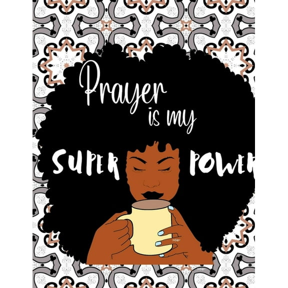 Prayer is my SUPERPOWER, (Paperback)