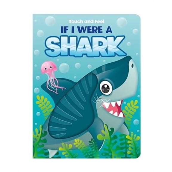 If I Were a Shark Touch and Feel