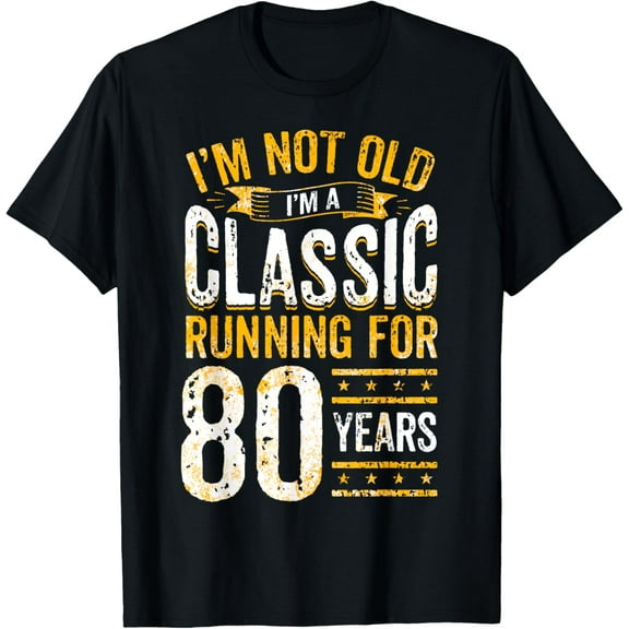 80th Birthday I 80 Year Old Classic T-Shirt