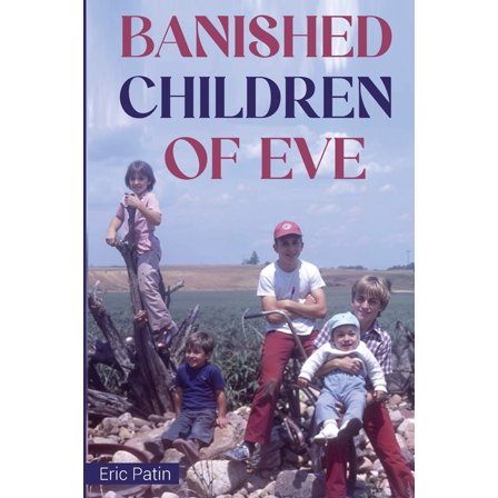 Banished Children of Eve, (Paperback)