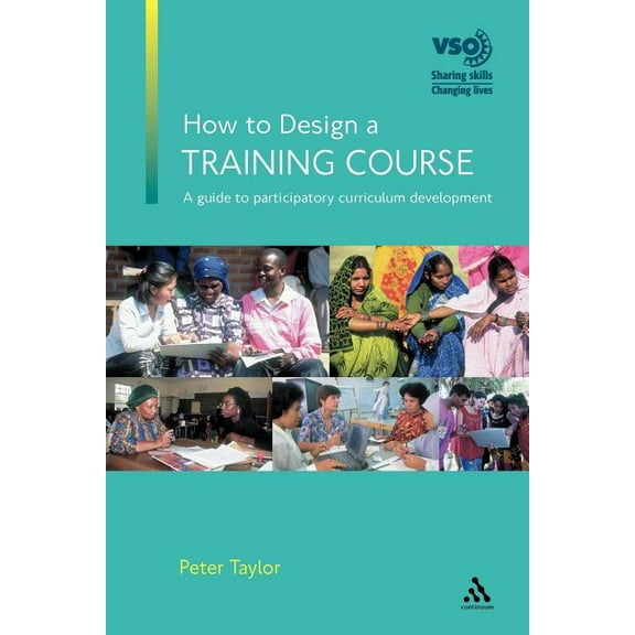 How to Design a Training Course, (Paperback)