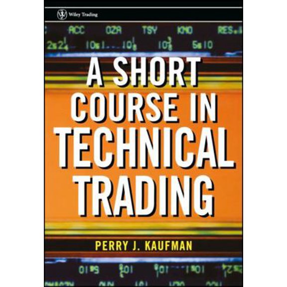 Pre-Owned A Short Course in Technical Trading (Paperback) 0471268488 9780471268482