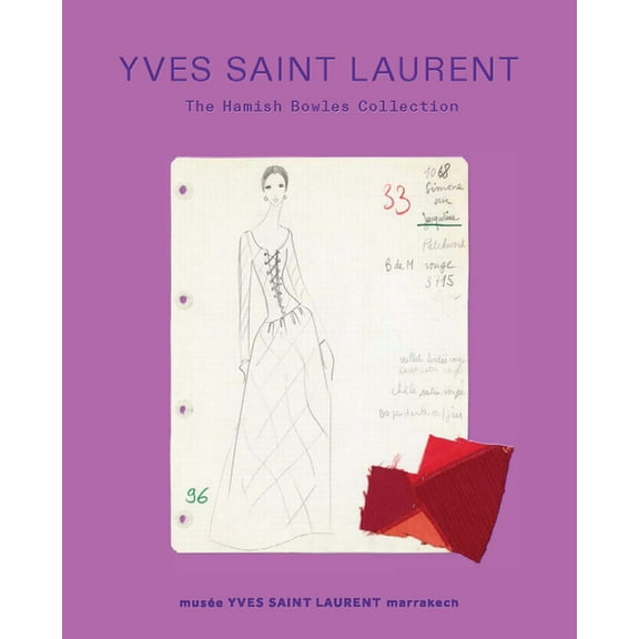 Yves Saint Laurent: The Hamish Bowles Collection, (Hardcover)