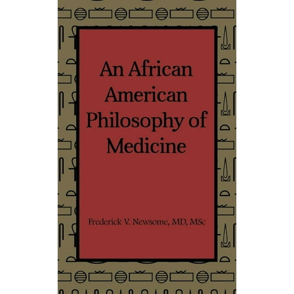 An African American Philosophy of Medicine (Hardcover)