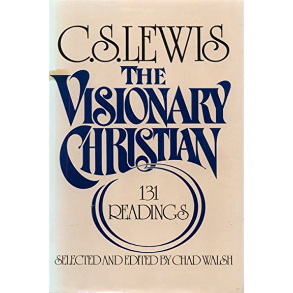 Pre-Owned The Visionary Christian (Hardcover) 0025705407 9780025705401
