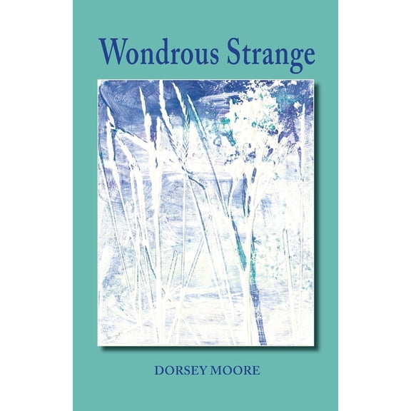 Wondrous Strange, (Paperback)