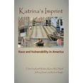 thumbnail image 2 of Rutgers Studies on Race and Ethnicity Katrina's Imprint: Race and Vulnerability in America, (Paperback), 2 of 2