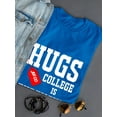thumbnail image 3 of $5.00 Hugs College Is Expensive Graphic Women Royal Blue T-Shirt, Female XX-Large, 3 of 4