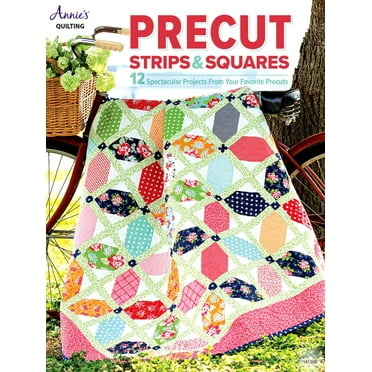 Precut Strips & Squares (Paperback)
