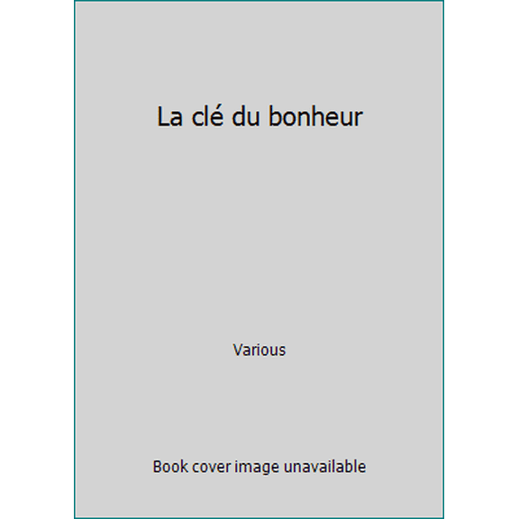 Pre-Owned La cl du bonheur (Paperback) 2266182757 9782266182751