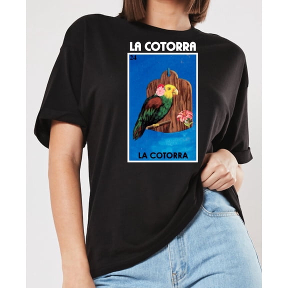 La Cotorra T shirt Loteria Shirt Mexican Bingo Funny woman Lottery Game Parrot
