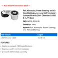 thumbnail image 2 of Fan, Alternator, Power Steering and Air Conditioning Accessory Belt Tensioner - Compatible with 2009 Chevy C8500 8.1L V8 GAS, 2 of 2