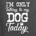 thumbnail image 5 of Wild Bobby I'm Only Talking to My Dog Today Dog Lover Unisex Crewneck Graphic Sweatshirt, Heather Black, Large, 5 of 5