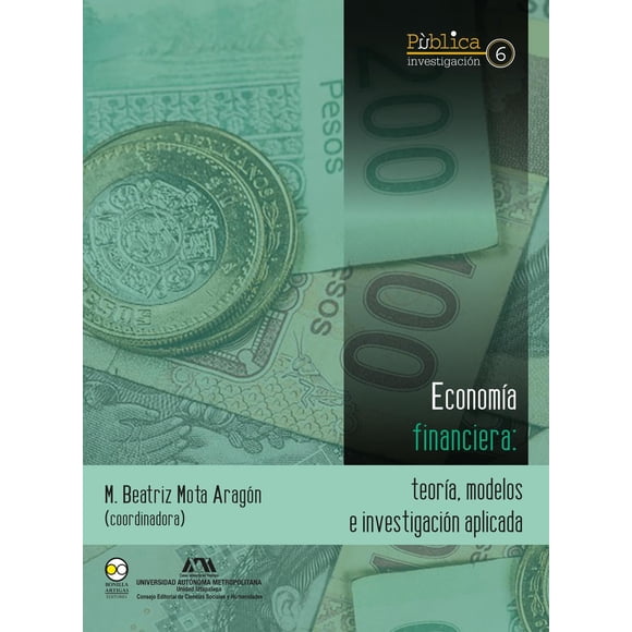 Economía financiera Bonilla Artigas Editores 9786078636402