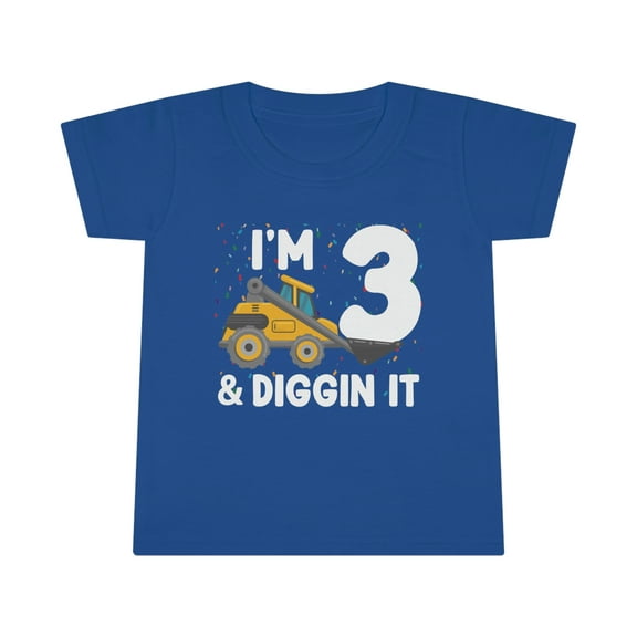 I'm 3 & Digging It Kids Toddler T-shirt