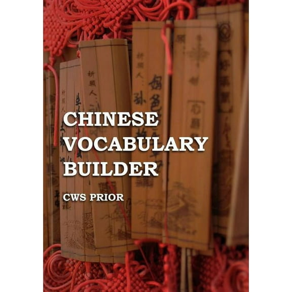 Chinese Vocabulary Builder, (Paperback)