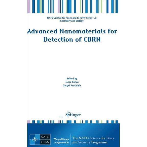 NATO Science for Peace and Security Seri Advanced Nanomaterials for Detection of Cbrn, (Hardcover)