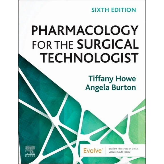 Pharmacology for the Surgical Technologist, (Paperback)