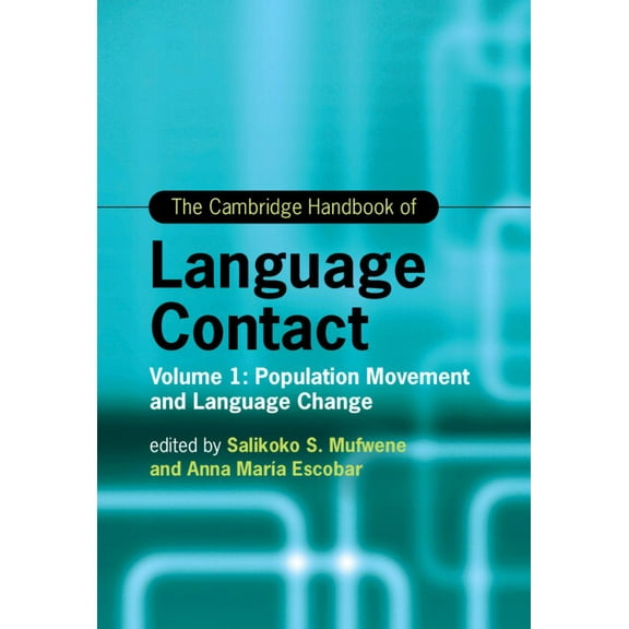 Cambridge Handbooks in Language and Ling The Cambridge Handbook of Language Contact, (Hardcover)