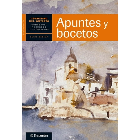 Cuaderno del artista. Apuntes y bocetos - eBook