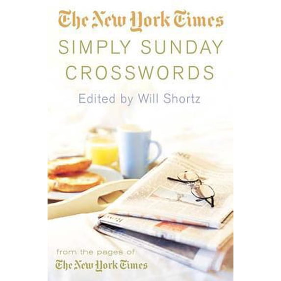 Pre-Owned The New York Times Simply Sunday Crosswords: From the Pages of the New York Times (Paperback) 0312342438 9780312342432