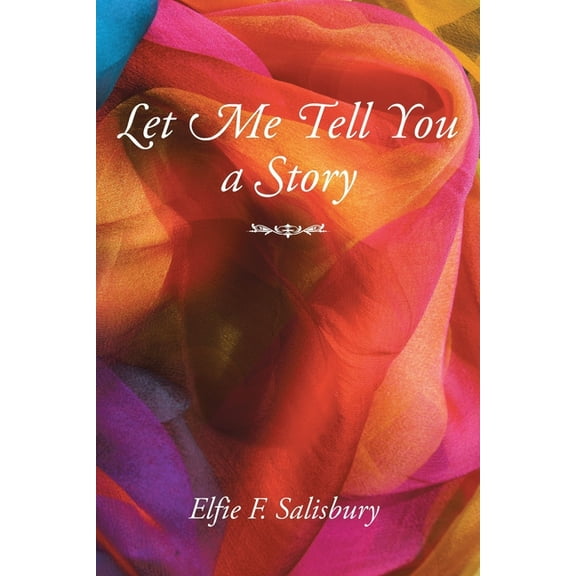 Let Me Tell You a Story, (Paperback)