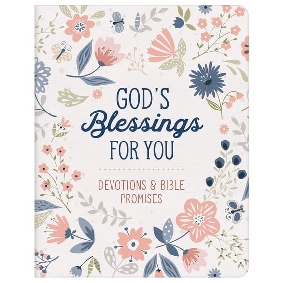 God's Blessings for You: Devotions and Bible Promises, (Paperback)