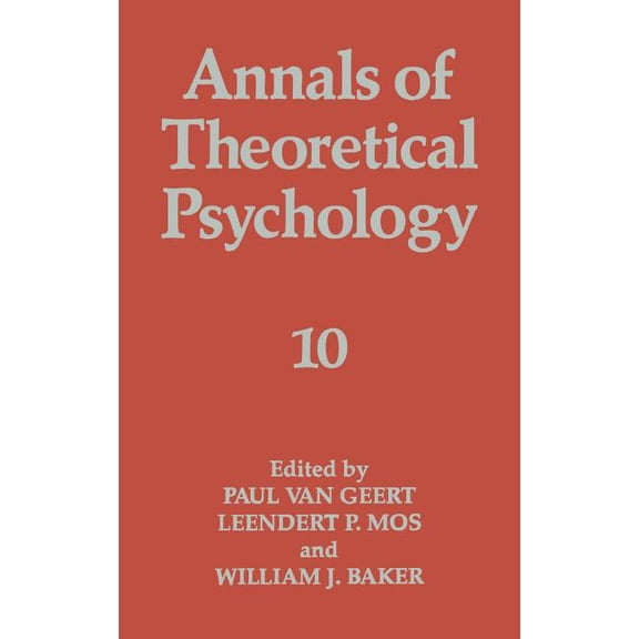 Annals of Theoretical Psychology Annals of Theoretical Psychology, Book 10, (Hardcover)