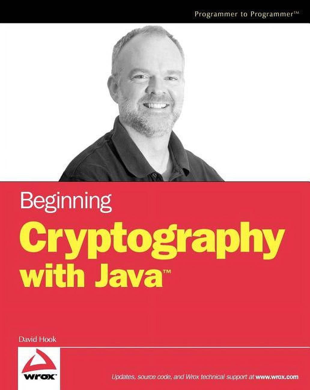 Programmer to Programmer: Beginning Cryptography with Java (Paperback)
