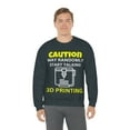 thumbnail image 5 of Caution may randomly talk 3d printing, 3D Printer hobbies maker - Unisex Heavy Blend Crewneck Sweatshirt, 5 of 9