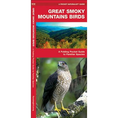 Great Smoky Mountains Birds A Folding Pocket Guide To Familiar Species
Pocket Naturalist Guide Series