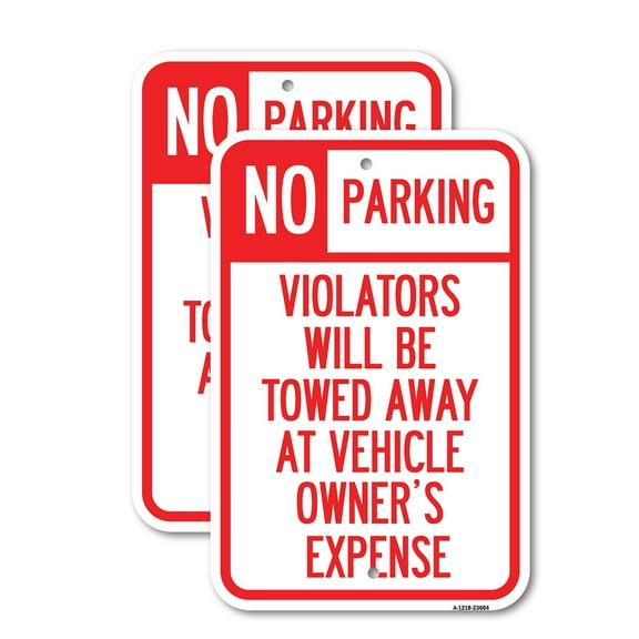 (2 Pack) No Parking Violators Towed Away at Owner's Expense | 18" X 24" Heavy-Gauge Aluminum Sign | Rust Free Aluminum, Weather Resistant, Waterproof, Fade Resistant, 2 Pre-drilled
