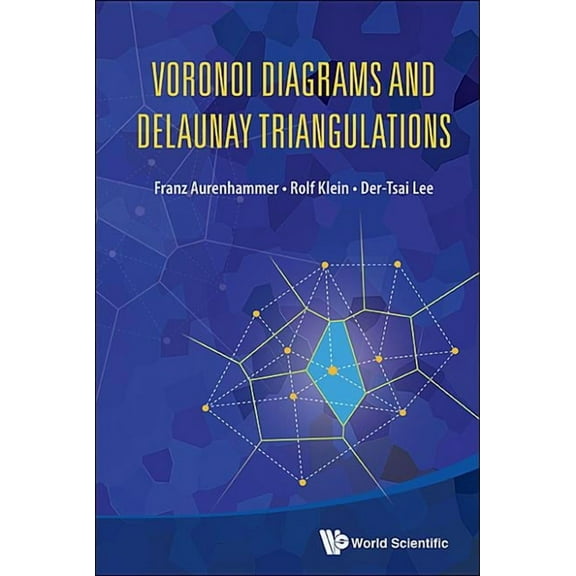 Voronoi Diagrams and Delaunay Triangulations, (Hardcover)