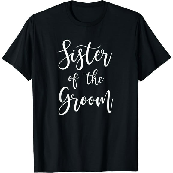 Sister of the Groom Wedding Party Bridesmaid T-Shirt