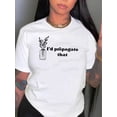 thumbnail image 1 of T-Shirt Décontracté à Col Rond pour Femmes avec Imprimé Graphique "I'd Propagate That", Mélange Polyester Spandex, Stretch Moyen, Tissu Tricoté, Haut à Manches Courtes pour Toutes les Saisons Fête des Pères, Fête des Mères, 1 of 6