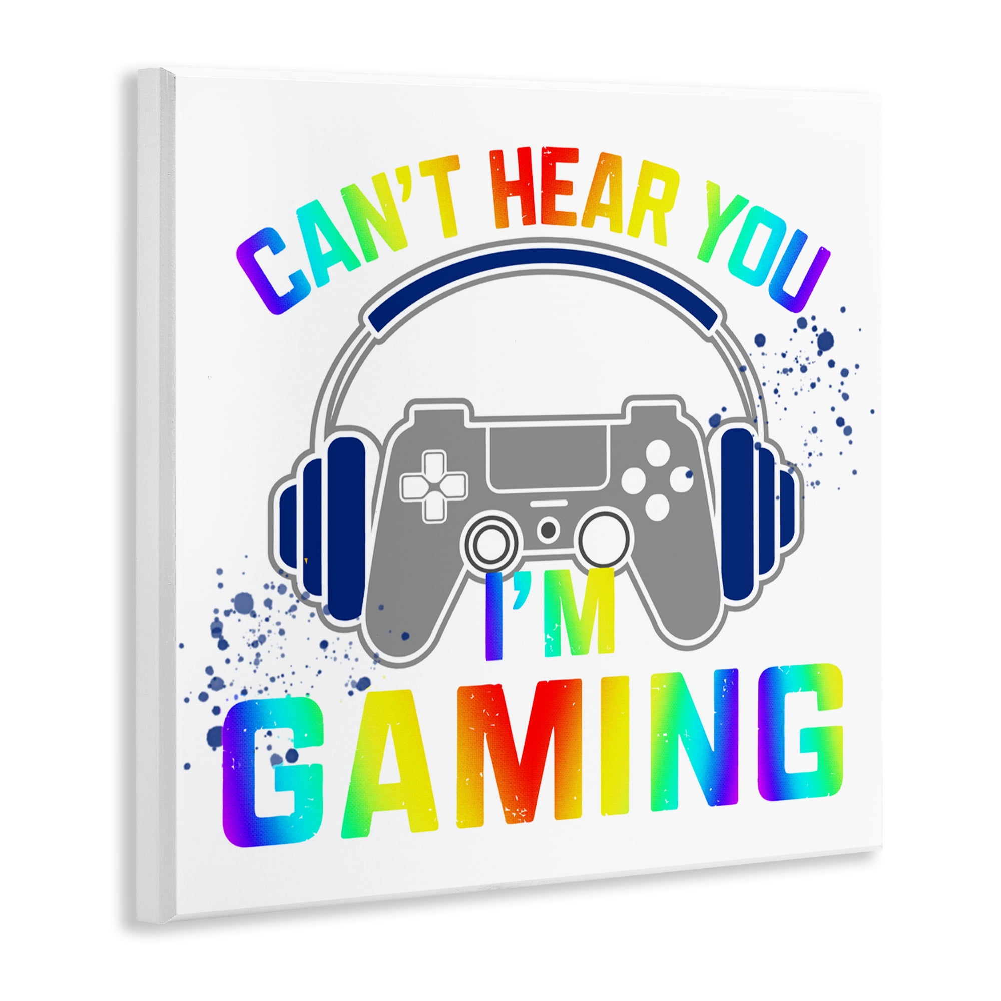Rainbow Can't Hear You Gaming Wall Plaque Art, design by Kim Allen