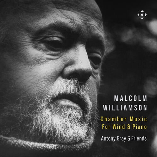 Ensemble Polyharmonique - Malcolm Williamson: Chamber Music for Wind & Piano - Music & Performance - CD