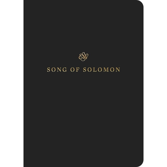 ESV Scripture Journal: Song of Solomon (Paperback) (Paperback)