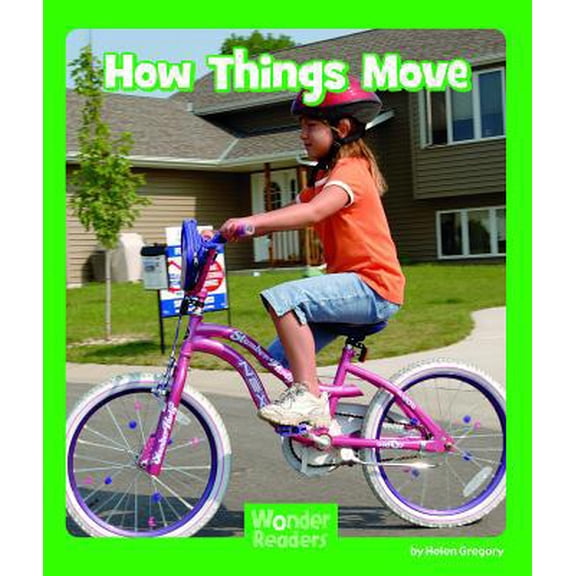 Pre-Owned How Things Move (Paperback) 1429678143 9781429678148