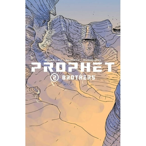 Prophet Prophet Volume 2: Brothers, Book 02, (Paperback)